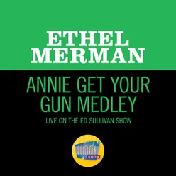 Annie Get Your Gun Medley Live On The Ed Sullivan Show, May 5, 1968