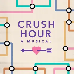 Crush Hour Original Cast Recording