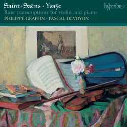 Saint-Saëns: Fantaisie for Violin and Piano After Weber's Oberon