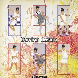 Burning illusion