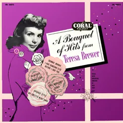 A Bouquet Of Hits From Teresa Brewer Expanded Edition