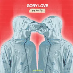 Gory Love Remixes