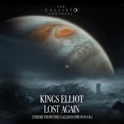Lost Again Theme From The Callisto Protocol