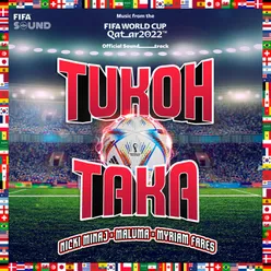 Tukoh Taka Official FIFA Fan Festival™Anthem