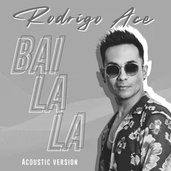 Bailala Acoustic Version