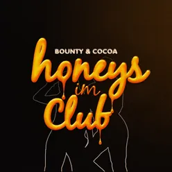 Honeys im Club