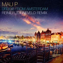 Drugs From Amsterdam Reinier Zonneveld Remix
