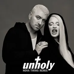 Unholy Nova Twins Remix