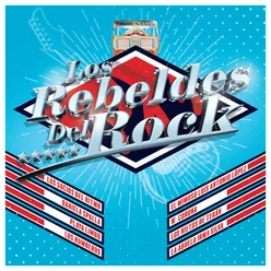 Los Rebeldes Del Rock