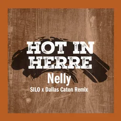 Hot In Herre SILO x Dallas Caton Remix