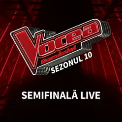 Vocea României: Semifinală live (Sezonul 10) Live