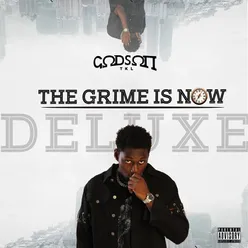 The Grime Is Now Deluxe