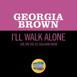 I'll Walk Alone Live On The Ed Sullivan Show, December 15, 1963