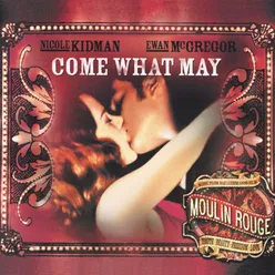 Come What May From "Moulin Rouge" Soundtrack