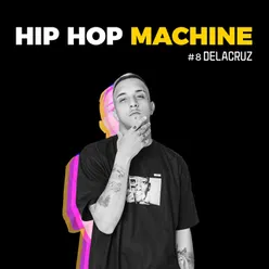 Hip Hop Machine #8