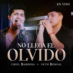 No Llega El Olvido En Vivo