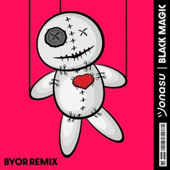 Black Magic BYOR Remix