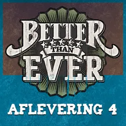 Better Than Ever Seizoen 2, Aflevering 4 / Live