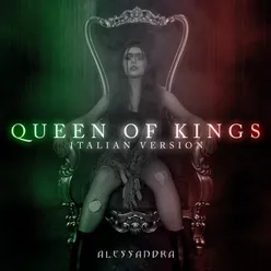 Queen of Kings Italian Version
