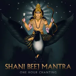 Shani Beej Mantra One Hour Chanting