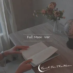 Reach For The Moon Vol.1 (Full Moon)