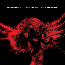 Rise And Fall, Rage And Grace 15th Anniversary Deluxe Edition