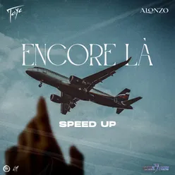 Encore là Speed Up