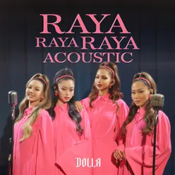 Raya Raya Raya Acoustic