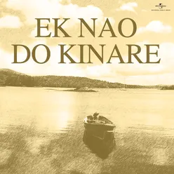 Ek Nao Do Kinare Original Motion Picture Soundtrack