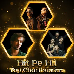 Hit Pe Hit: Top Chartbusters