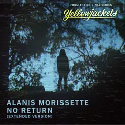 No Return Extended Version From The Original Series “Yellowjackets”