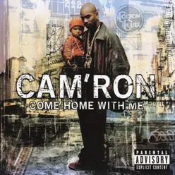 Intro (Cam'ron/Come Home With Me)