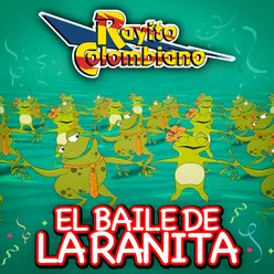 El Baile De La Ranita Remasterizado 2023