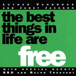 The Best Things In Life Are Free Def Version