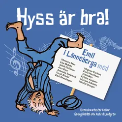 Hyss är bra - Emil i Lönneberga Svenska artister tolkar Georg Riedel och Astrid Lindgren