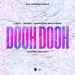 Dooh Dooh (Stereo Sound) AVA CROWN Remix