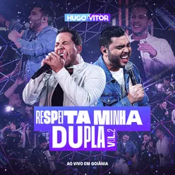 Respeita Minha Dupla Ao Vivo / Vol.2