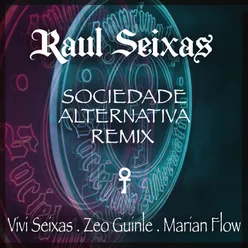 Sociedade Alternativa Vivi Seixas, Flow & Zeo Remix