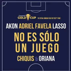 No Es Sólo Un Juego The Official Concacaf Gold Cup 2023[TM] Theme