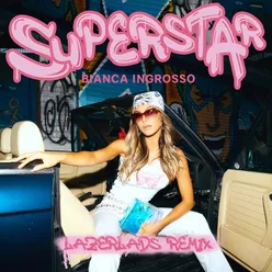 Superstar LazerLads Remix