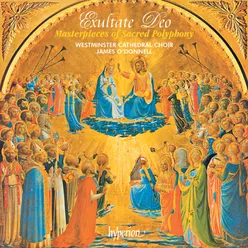 Exultate Deo: Masterpieces of Sacred Polyphony
