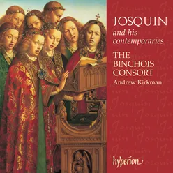 Josquin Des Prez & His Contemporaries