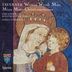 Taverner: Western Wynde Mass: IIIb. Benedictus