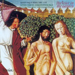 The Voice in the Garden: Spanish Songs & Motets, 1480-1550