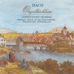 J.S. Bach: Orgelbüchlein, BWV 599-644: Wer nur den lieben Gott lässt walten, BWV 642