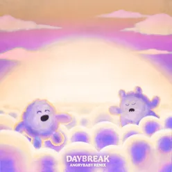 Daybreak Angrybaby Remix