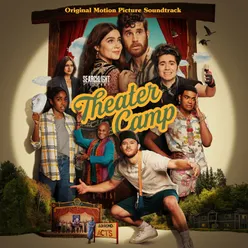 Theater Camp Original Motion Picture Soundtrack