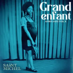 Grand Enfant