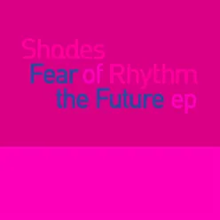 Fear Of The Future EP