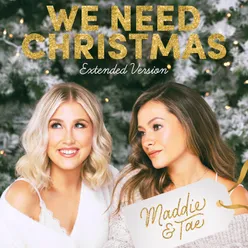We Need Christmas Extended Version